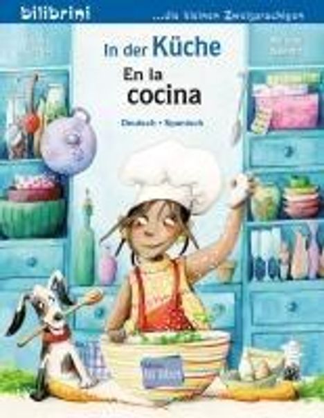 Ulrike Fischer: In der Küche. Kinderbuch Deutsch-Spanisch, Buch