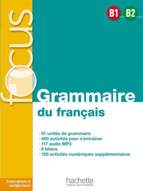 Anne Akyüz: FOCUS Grammaire du français B1 - B2, 1 Buch und 1 Diverse