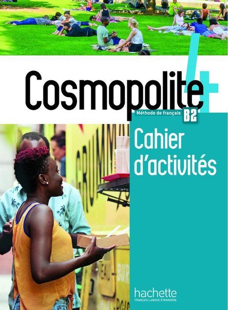 Émilie Mathieu-Benoit: Cosmopolite 4. Arbeitsbuch mit Audio-CD, Code und Beiheft, 1 Buch und 1 Diverse