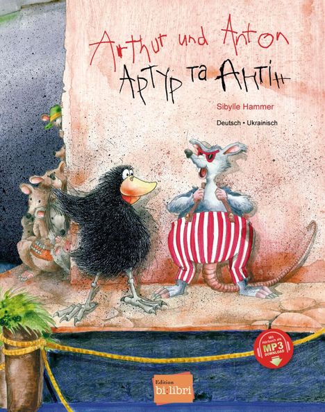 Sibylle Hammer: Arthur und Anton. Deutsch-Ukrainisch, Buch