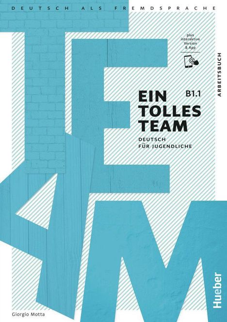 „EIN TOLLES TEAM, DEUTSCH FÜR JUGENDLICHE B1.1“. Großbuchstaben in Blau auf gestreiftem Hintergrund.