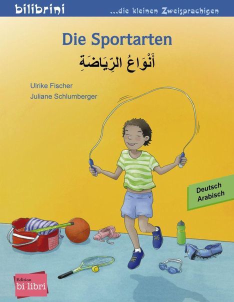 Ulrike Fischer: Die Sportarten. Kinderbuch Deutsch-Arabisch, Buch