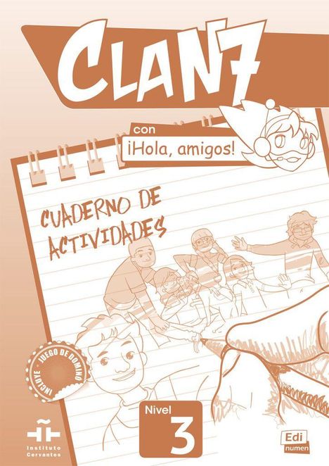 „Clan 7“, „¡Hola, amigos!“, „Cuaderno de actividades“. Illustration mit fröhlichen Figuren, „Nivel 3“.