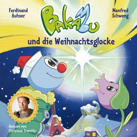 „Bakabu und die Weihnachtsglocke“ steht im Zentrum. Illustratives Cover mit fröhlicher, cartoonartiger Figur und Blume.