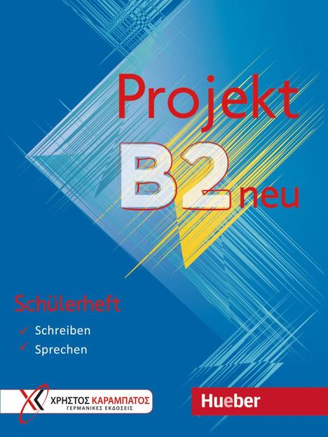 Panagiotis Mouzakis: Projekt B2 neu. Schülerheft, Buch