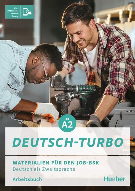 Isabel Buchwald-Wargenau: Deutsch-Turbo. Arbeitsbuch plus interaktive Version, 1 Buch und 1 Diverse