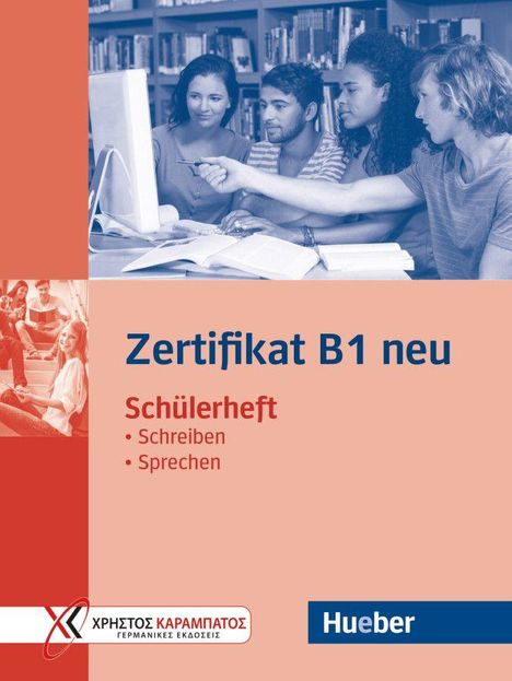 Zertifikat B1 neu, Schülerheft: Schreiben, Sprechen. Junge Leute sitzen vor einem Computer, Bücher auf dem Tisch.