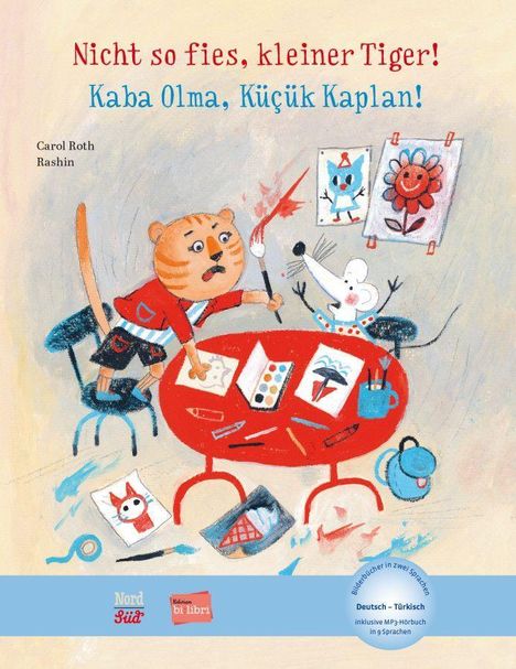 Carol Roth: Nicht so fies, kleiner Tiger! Deutsch-Türkisch, Buch