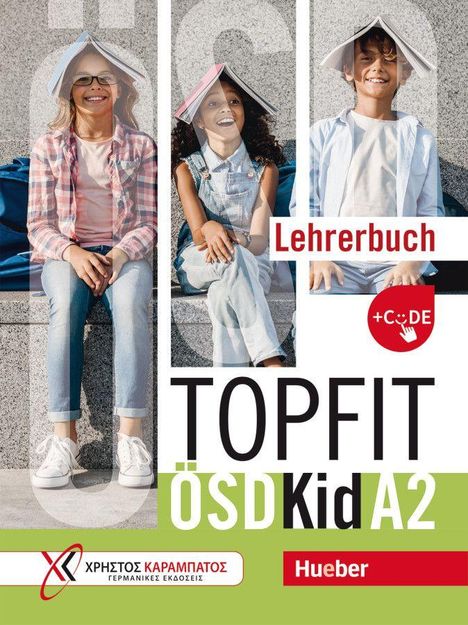 Lehrerbuch, TOPFIT ÖSD Kid A2, drei lachende Kinder mit Büchern auf den Köpfen, Hüben Logo in Rot.