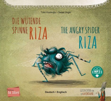 Tülin Kozikoglu: Die wütende Spinne Riza. Deutsch-Englisch, Buch