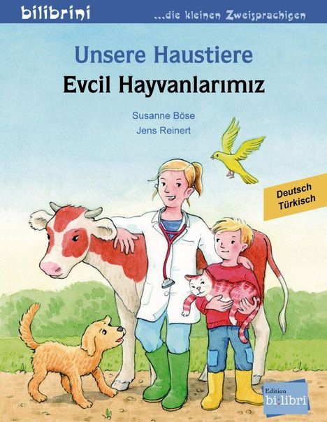 Susanne Böse: Unsere Haustiere. Kinderbuch Deutsch-Türkisch, Buch