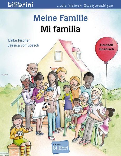 Ulrike Fischer: Meine Familie. Kinderbuch Deutsch-Spanisch, Buch