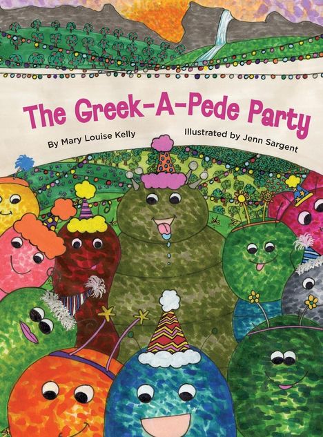 Mary Louise Kelly: The Greek-A-Pede Party, Buch