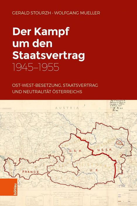 Gerald Stourzh: Der Kampf um den Staatsvertrag 1945-1955, Buch