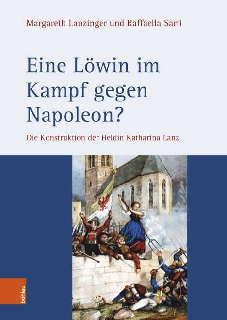 Raffaella Sarti: Lanzinger, M: Löwin im Kampf gegen Napoleon?, Buch