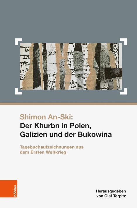 Shimon An-Ski: Khurbn in Polen, Galizien und der Bukowina, Buch