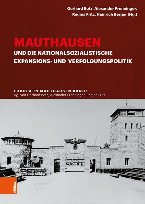 Mauthausen und die nationalsozialistische Expansions- und Ve, Buch