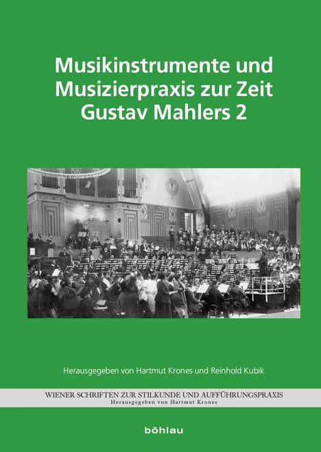 Musikinstrumente und Musizierpraxis zur Zeit Gustav Mahlers 2, Buch