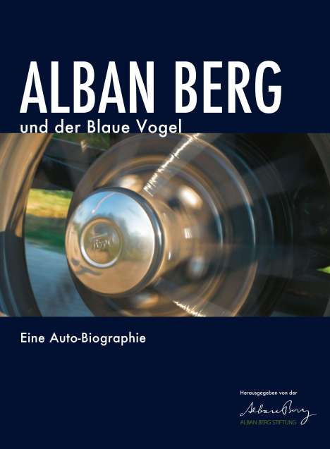 Alban Berg und der Blaue Vogel, Buch