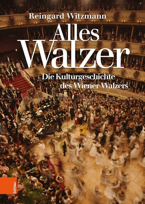 Reingard Witzmann: Witzmann, R: Alles Walzer, Buch