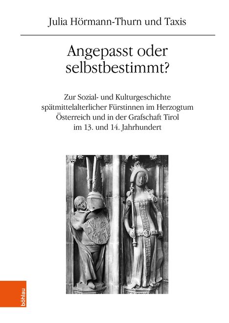 Julia Hörmann-Thurn und Taxis: Angepasst oder selbstbestimmt?, Buch