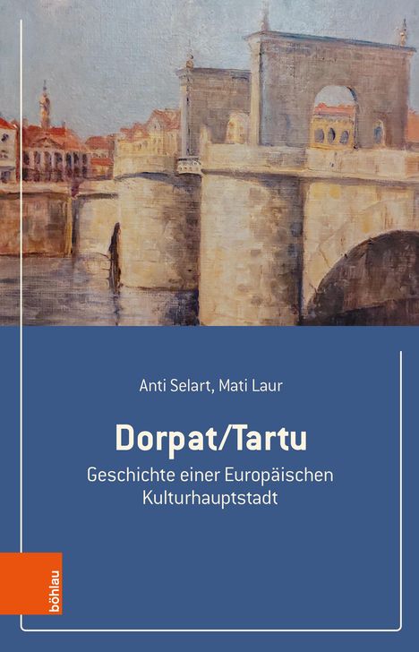 Anti Selart: Dorpat/Tartu, Buch