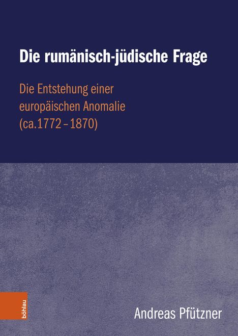 Andreas Pfützner: Die rumänisch-jüdische Frage, Buch