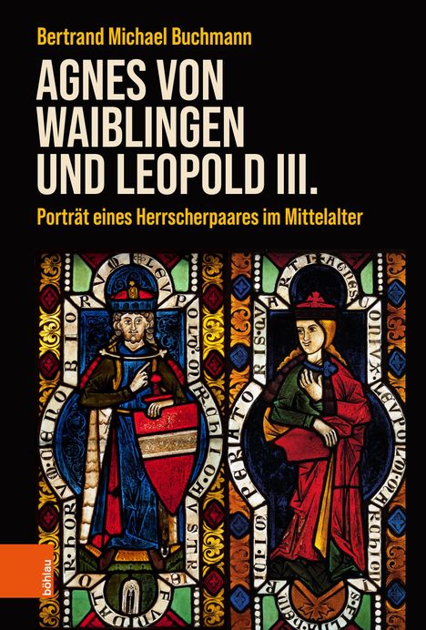 „AGNES VON WAIBLINGEN UND LEOPOLD III.“ Gemäldefenster zeigt mittelalterliches Herrscherpaar in farbenprächtiger Kleidung.