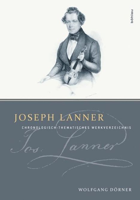 Wolfgang Dörner: Dörner, W: Joseph Lanner, Buch