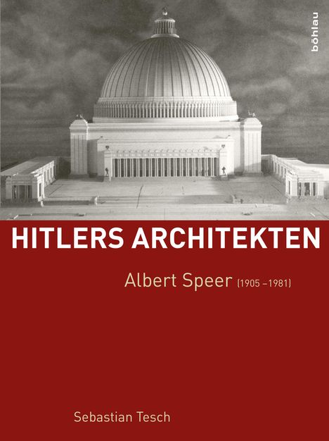 Sebastian Tesch: Albert Speer (1905-1981), Buch