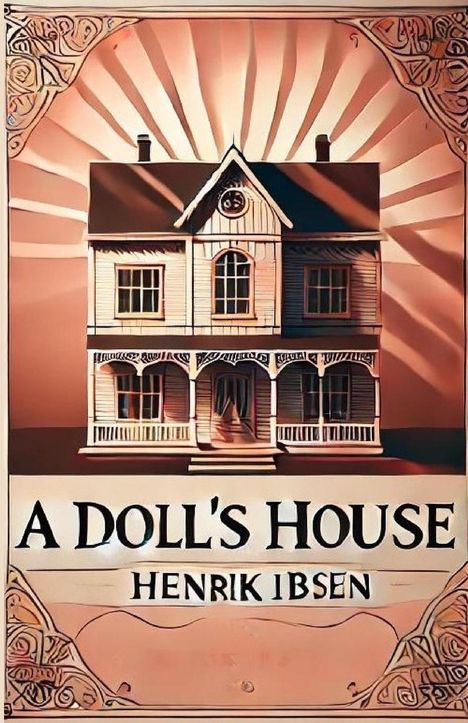 Henrik Ibsen: A Doll's House(Illustrated), Buch