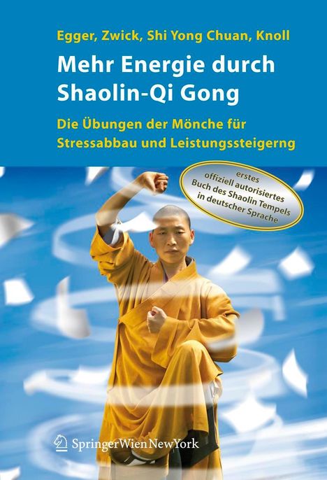 Shi Yong Chuan: Mehr Energie durch Shaolin-Qi Gong, Buch