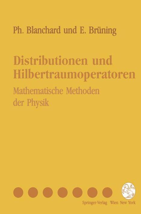 Erwin Brüning: Distributionen und Hilbertraumoperatoren, Buch