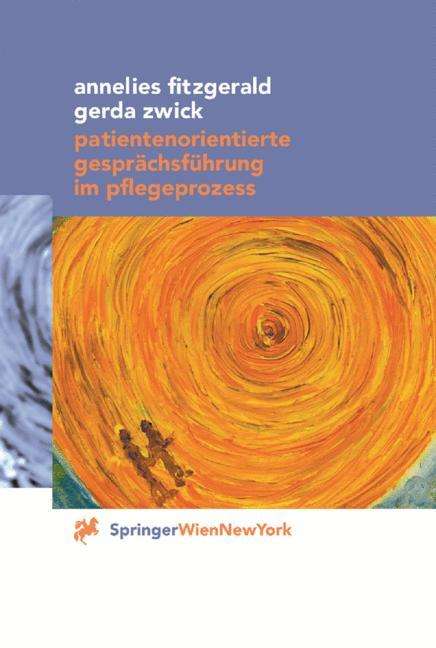 Gerda Zwick: Patientenorientierte Gesprächsführung im Pflegeprozess, Buch