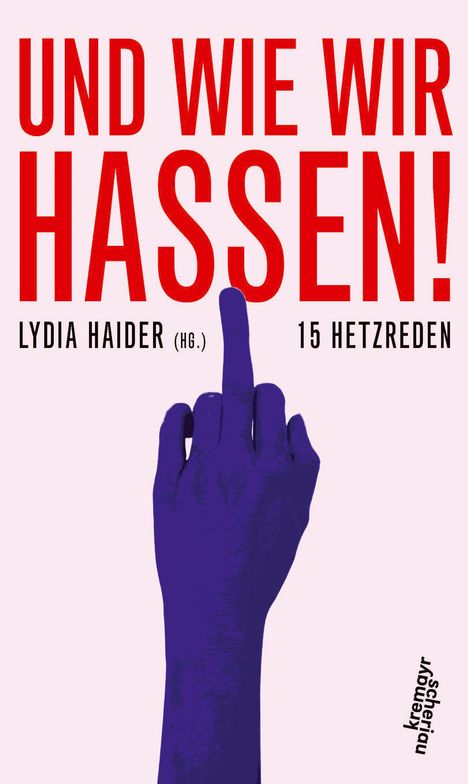 Und wie wir hassen!, Buch