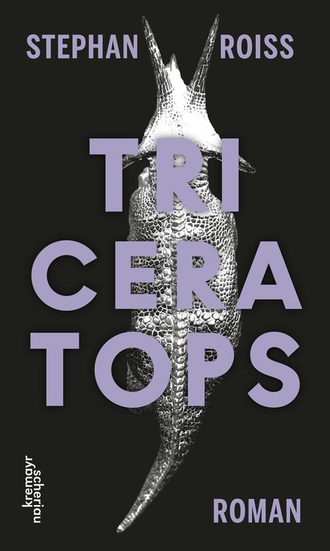 Stephan Roiss: Triceratops, Buch