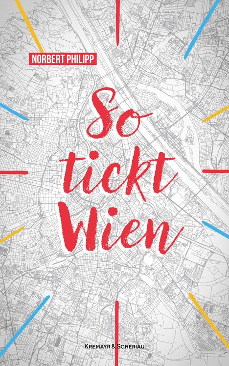 Norbert Philipp: So tickt Wien, Buch