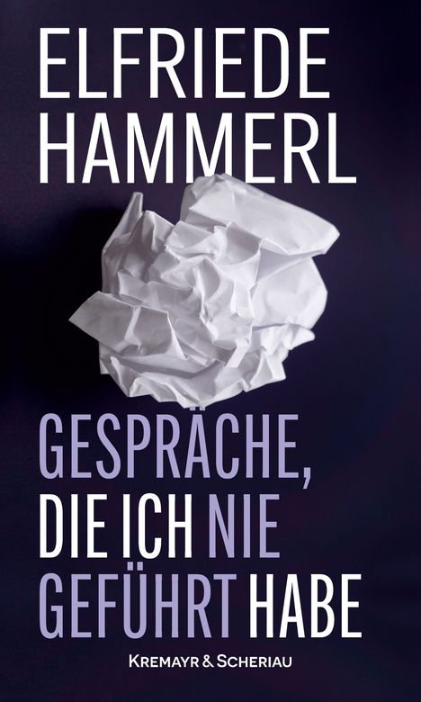 Elfriede Hammerl: Gespräche, die ich nie geführt habe, Buch