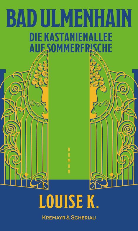 BAD ULMENHAIN; DIE KASTANIENALLEE AUF SOMMERFRISCHE; ROMAN; LOUISE K.; KREMAYR & SCHERIAU; Ornamentale Gestaltung mit Pflanzen.