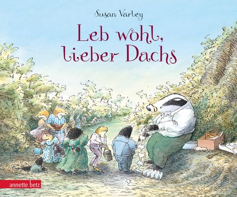 Susan Varley: Leb wohl, lieber Dachs, Buch