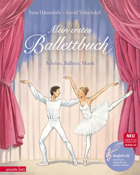 Susa Hämmerle: Hämmerle, S: Mein erstes Ballettbuch mit CD, Buch