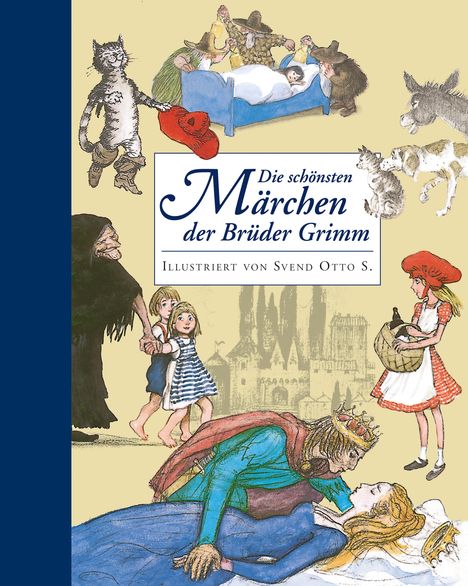 Wilhelm Grimm: Die schönsten Märchen der Gebrüder Grimm, Buch