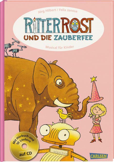Jörg Hilbert: Hilbert, J: Ritter Rost: Ritter Rost und die Zauberfee, Buch