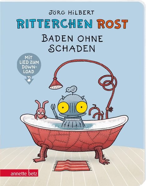 Jörg Hilbert: Ritterchen Rost - Baden ohne Schaden: Pappbilderbuch (Ritterchen Rost), Buch