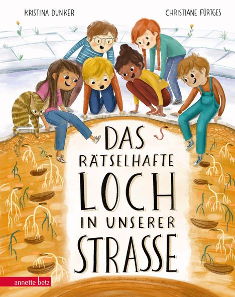 Kristina Dunker: Das rätselhafte Loch in unserer Straße, Buch