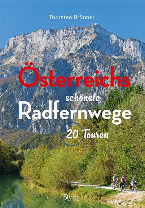Thorsten Brönner: Österreichs schönste Radfernwege, Buch