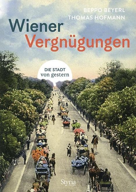 Beppo Beyerl: Beyerl, B: Wiener Vergnügungen, Buch