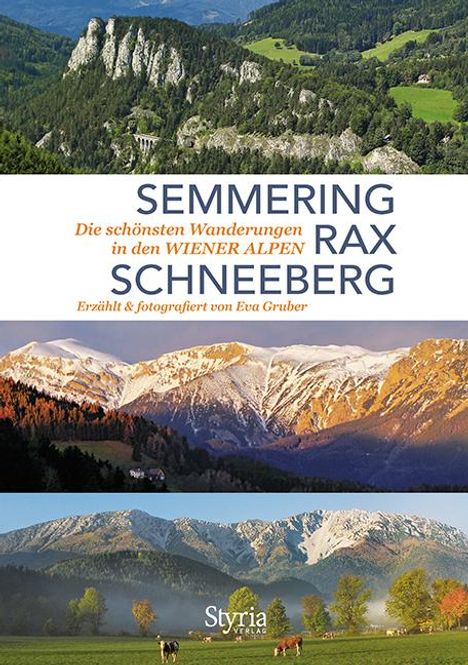Eva Gruber: Semmering, Rax und Schneeberg, Buch