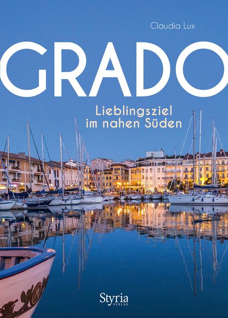 Claudia Lux: Grado, Buch