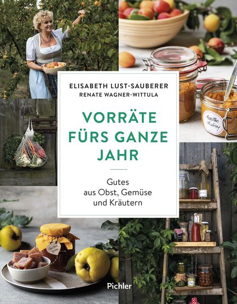 Elisabeth Lust-Sauberer: Vorräte fürs ganze Jahr, Buch
